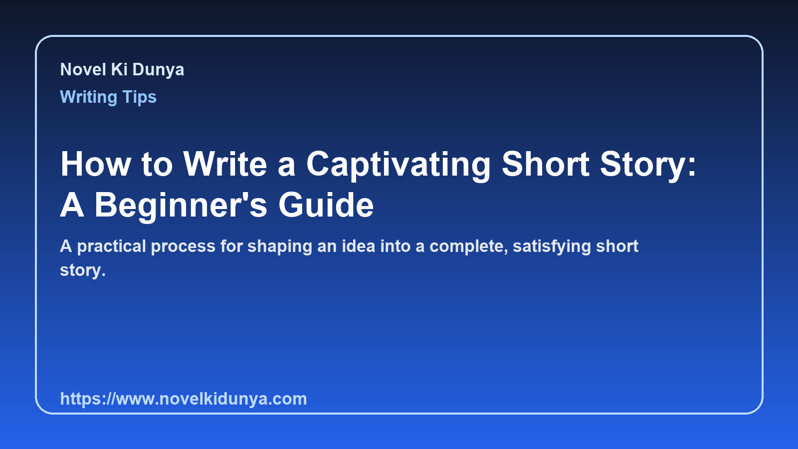 How to Write a Captivating Short Story: A Beginner's Guide